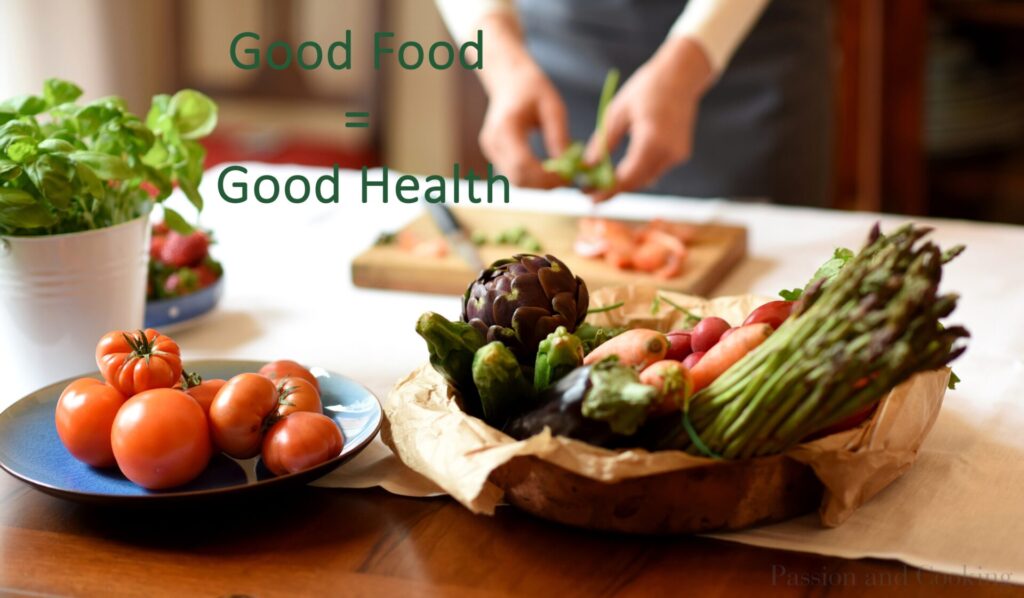 Good Food = Good Health